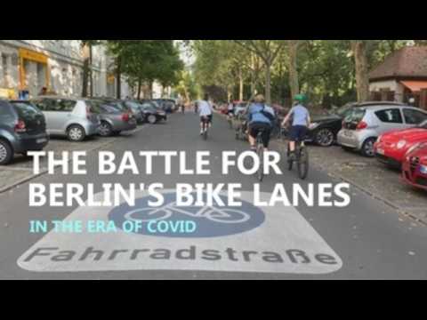 The battle for Berlin's bike lanes in the era of Covid