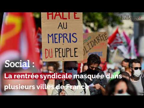 Social : La rentrée syndicale masquée dans plusieurs villes de France