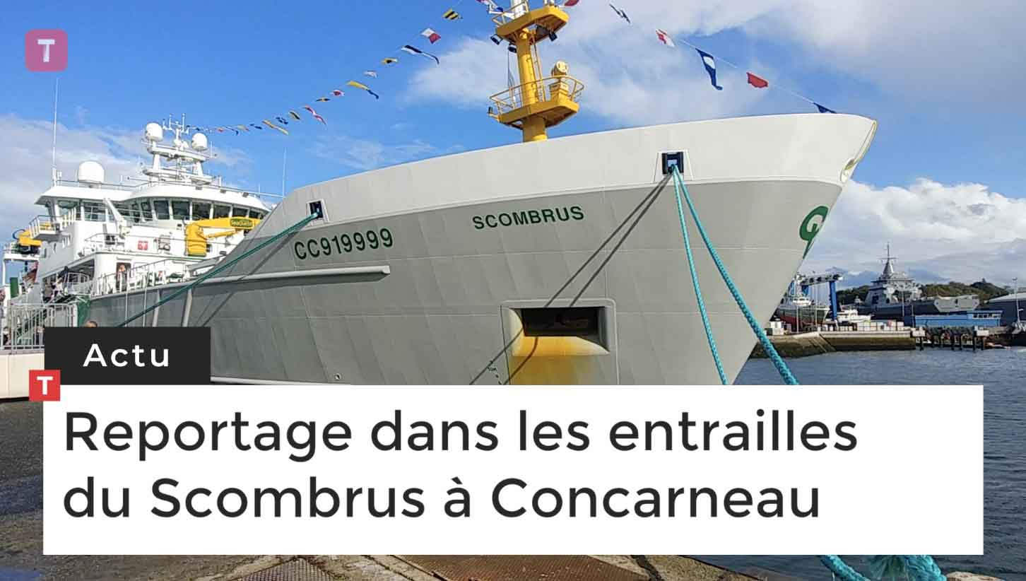 Reportage dans les entrailles du Scombrus à Concarneau (Le Télégramme)