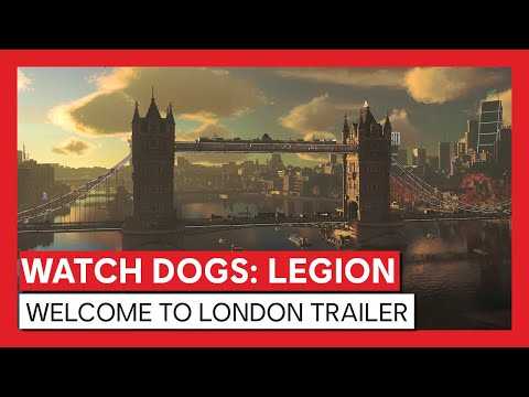 Watch Dogs: Legion - Welcome to London Trailer | Powered by NVIDIA GeForce RTX
