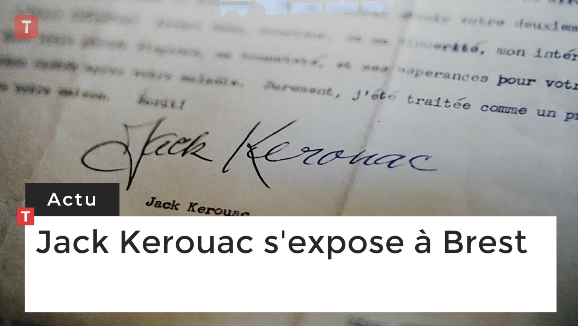Jack Kerouac s'expose à Brest (Le Télégramme)