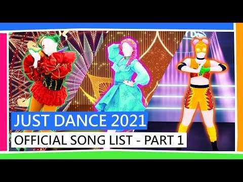 JUST DANCE 2021 - OFFICIAL SONG LIST - PART 1  [OFFICIAL]