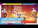 JUST DANCE 2020 - SHOW PARTY TEASER