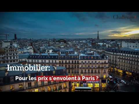 Immobilier: Pourquoi les prix s'envolent à Paris?