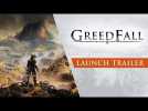 Vido GreedFall - Launch Trailer