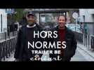 Hors Normes Trailer BE I Sortie-Release : 23.10.19