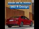 Vidéo Essai de la Volvo S60 : les tops et les flops Vidéo Essai de la Volvo S60 : les tops et les flops