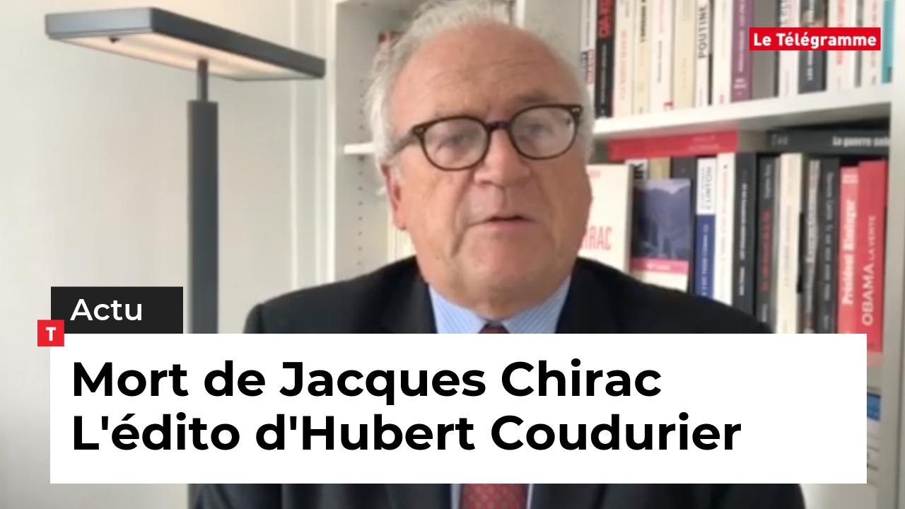 Mort de Jacques Chirac. L'édito d'Hubert Coudurier (Le Télégramme)