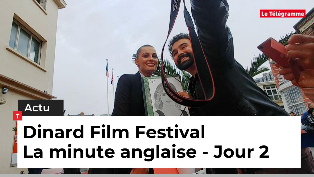 Dinard Film Festival. La minute anglaise - Jour 2 (Le Télégramme)