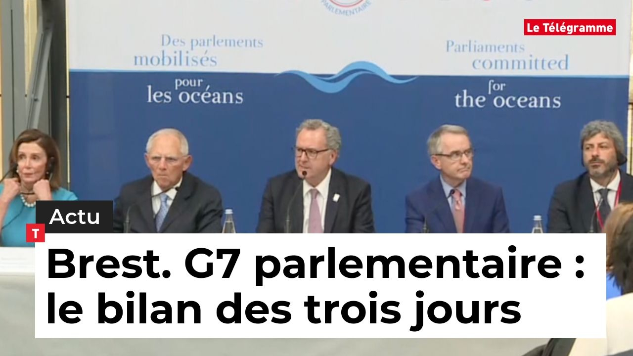 Brest. G7 parlementaire : le bilan des trois jours (Le Télégramme)