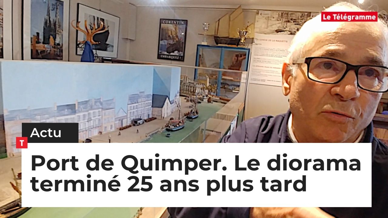 Port de Quimper. Le diorama terminé 25 ans plus tard (Le Télégramme)