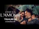 C&#39;est ça l&#39;amour Trailer BE