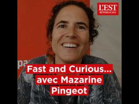 Fast and Curious avec Mazarine Pingeot