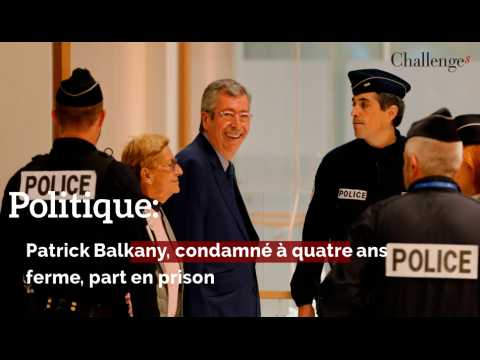 Politique: Balkany condamné à 4 ans ferme, part en prison