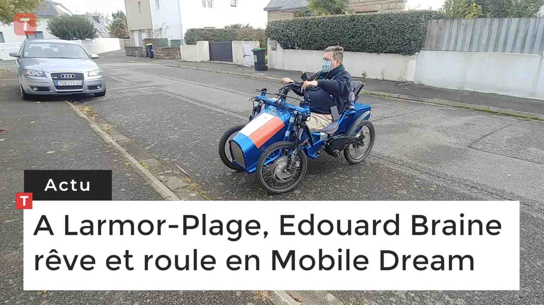 A Larmor-Plage, Edouard Braine rêve et roule en Mobile Dream (Le Télégramme)