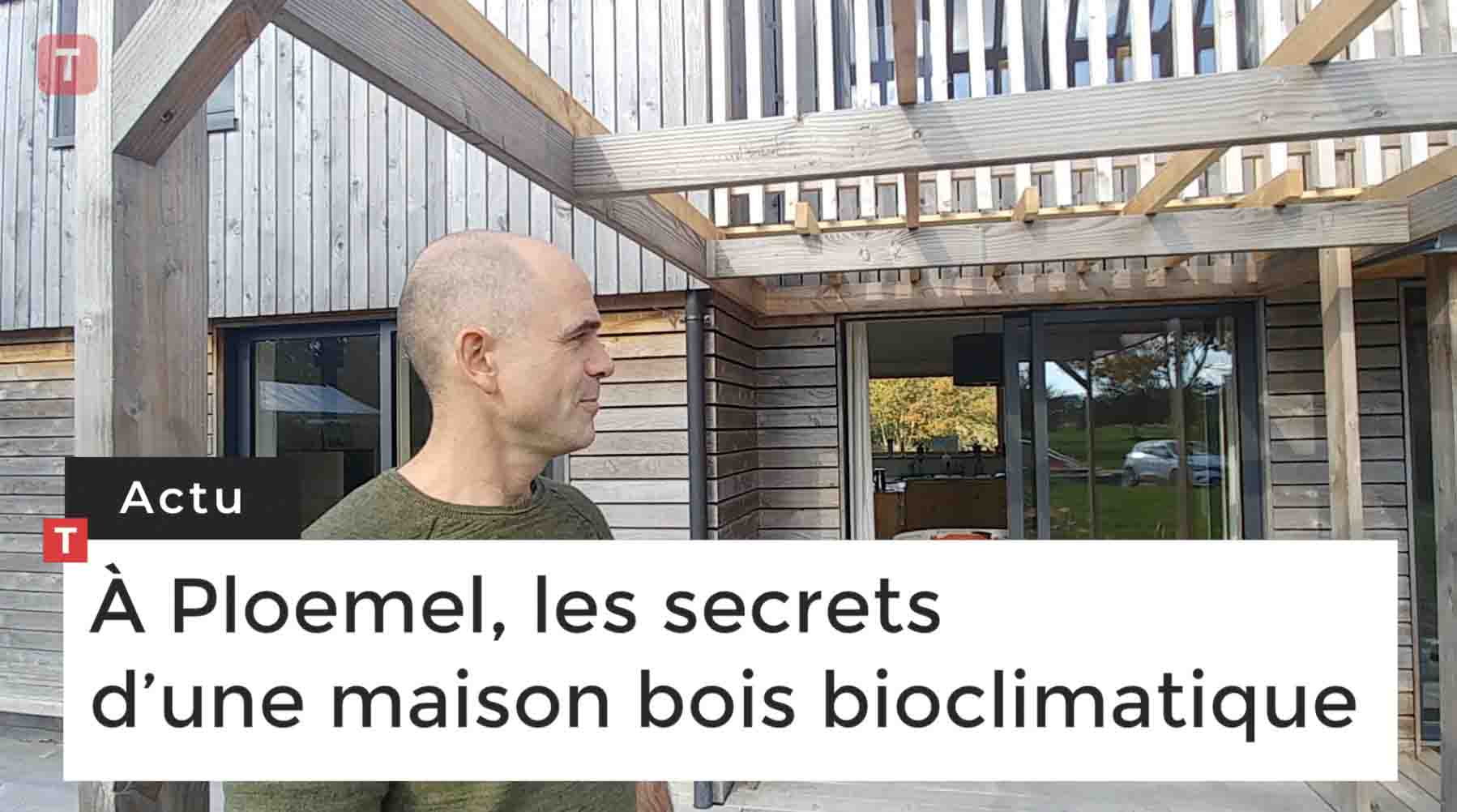 À Ploemel, les secrets d’une maison bois bioclimatique (Le Télégramme)