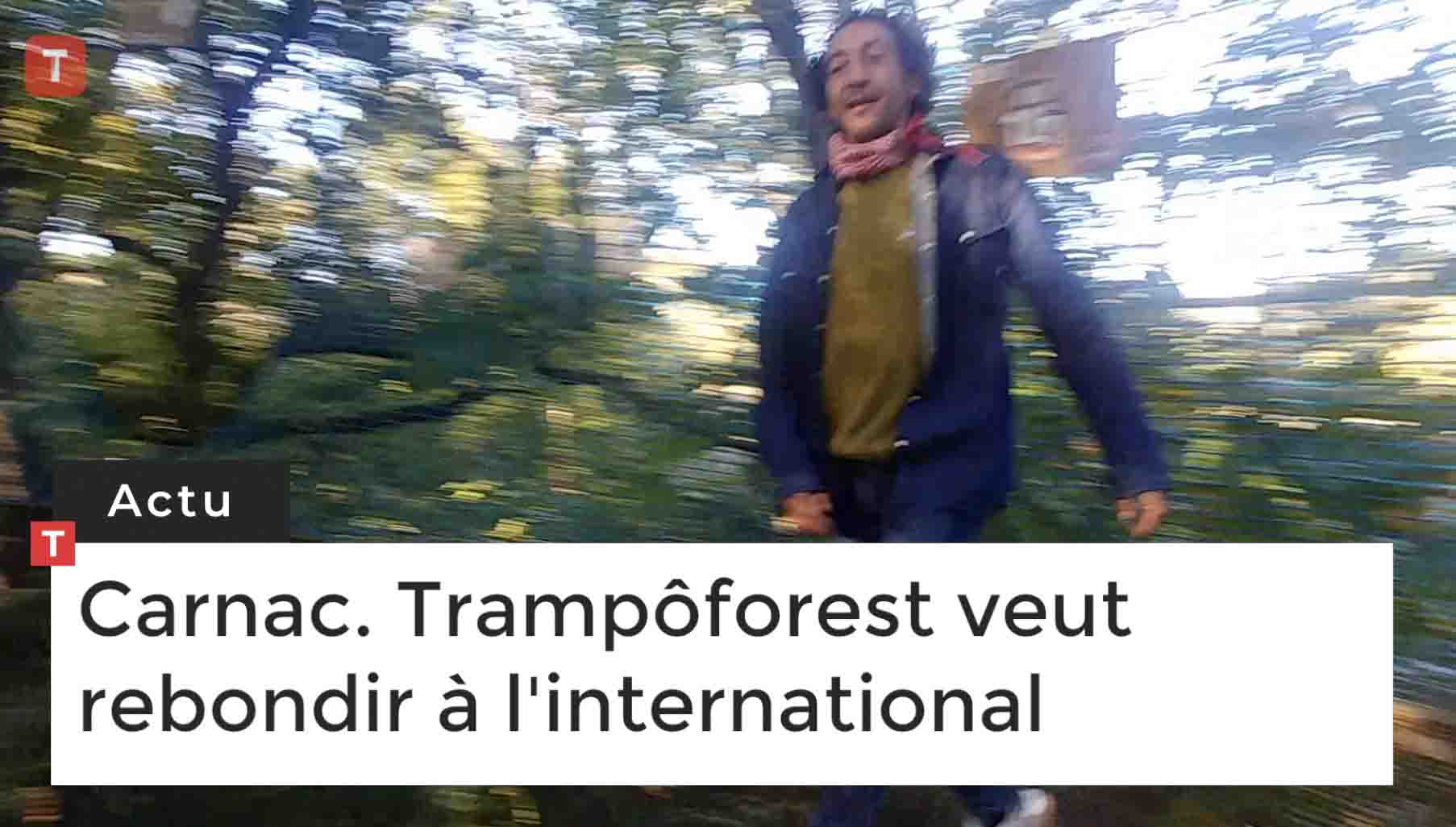 Carnac. Trampôforest veut rebondir à l'international (Le Télégramme)