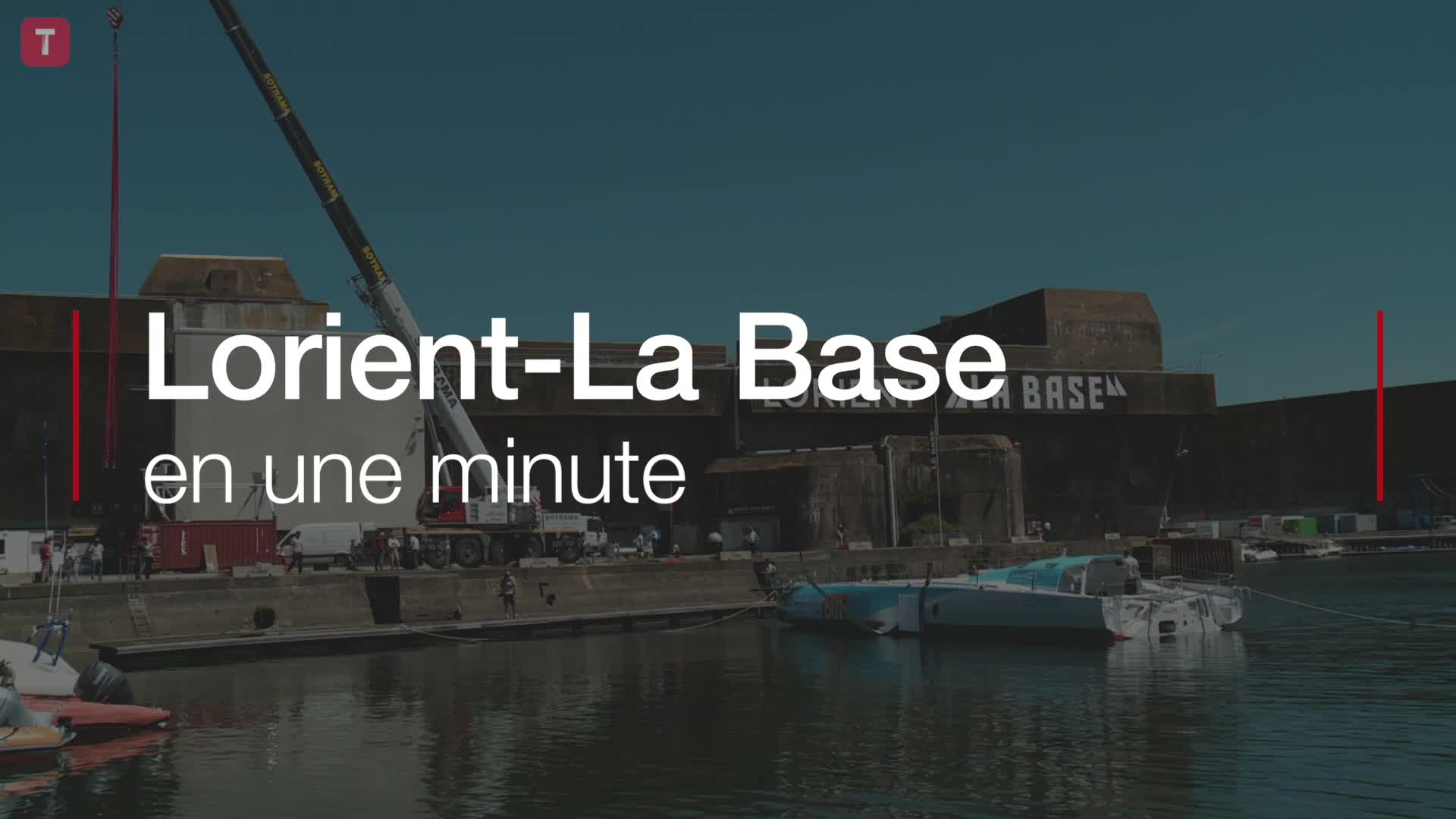Lorient-La Base en une minute (Le Télégramme)