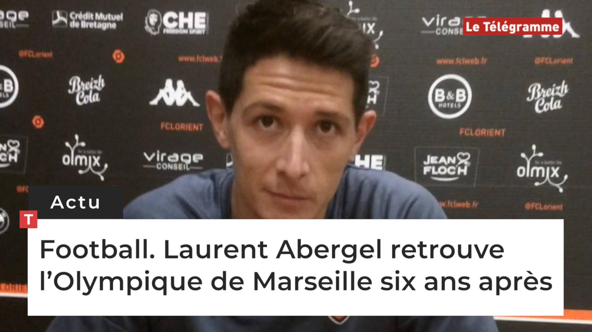 Football. Laurent Abergel retrouve l’Olympique de Marseille six ans après (Le Télégramme)