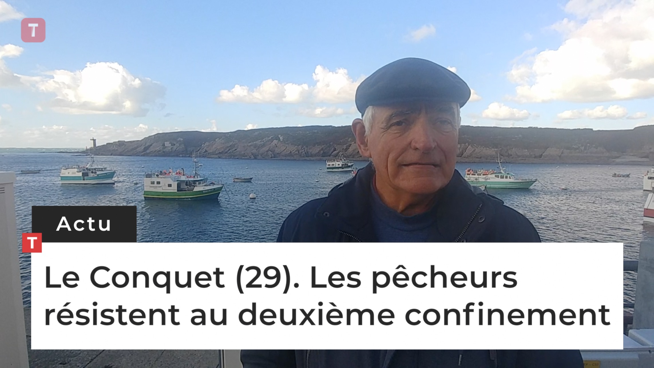 Le Conquet (29). Les pêcheurs résistent au deuxième confinement (Le Télégramme)