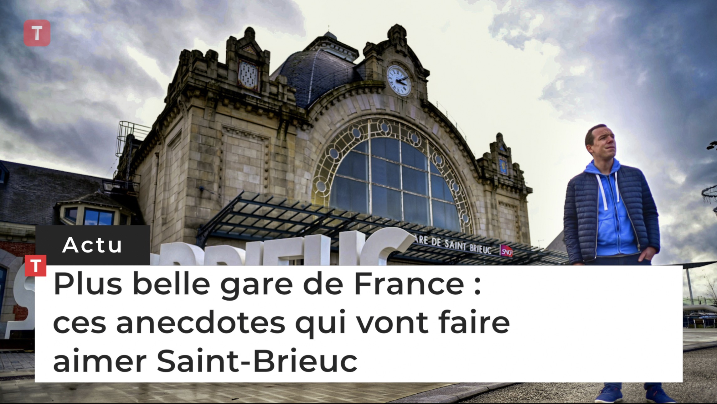 Plus belle gare de France : ces anecdotes qui vont faire aimer Saint-Brieuc (Le Télégramme)