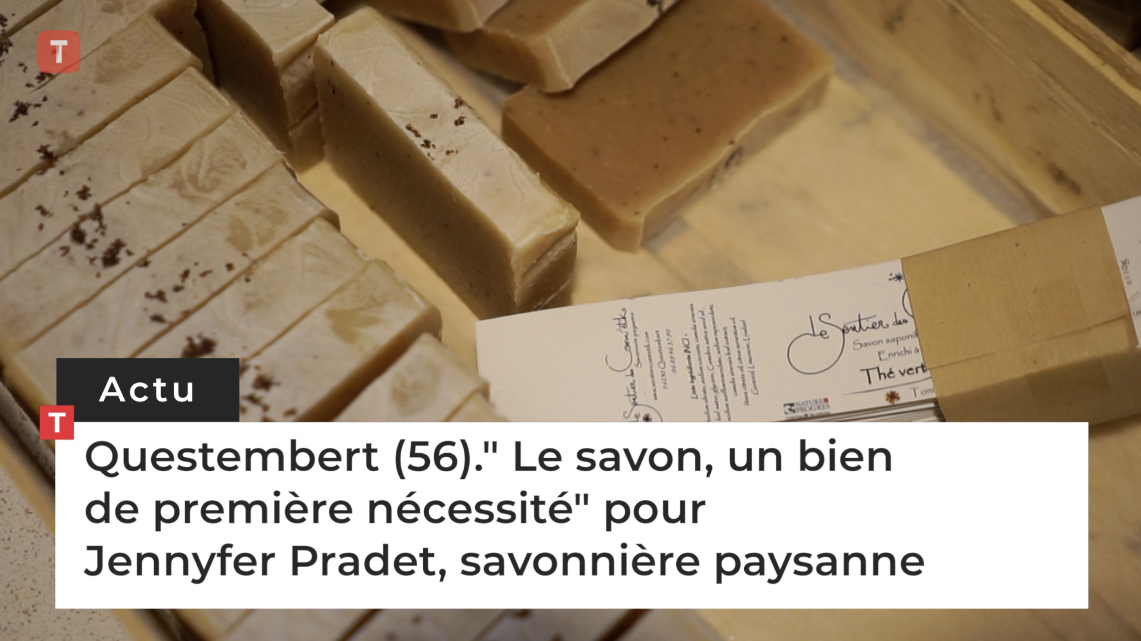 Questembert (56)." Le savon, un bien de première nécessité" pour Jennyfer Pradet, savonnière paysanne (Le Télégramme)