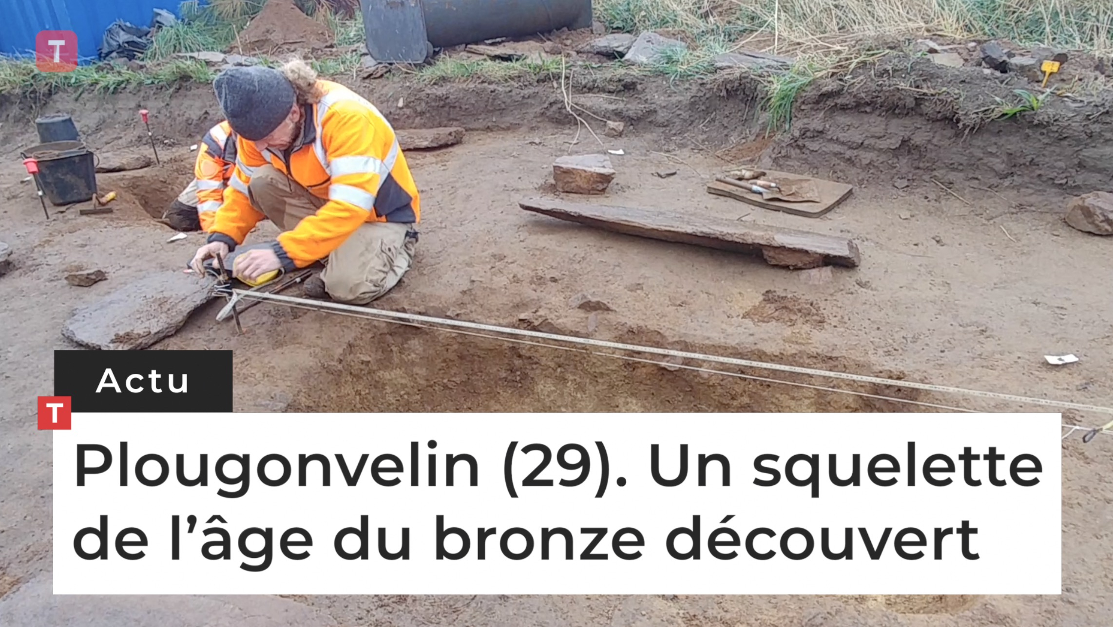 Plougonvelin (29). Un squelette de l’âge du bronze découvert  (Le Télégramme)