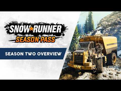 SnowRunner - Season 2 Overview Trailer