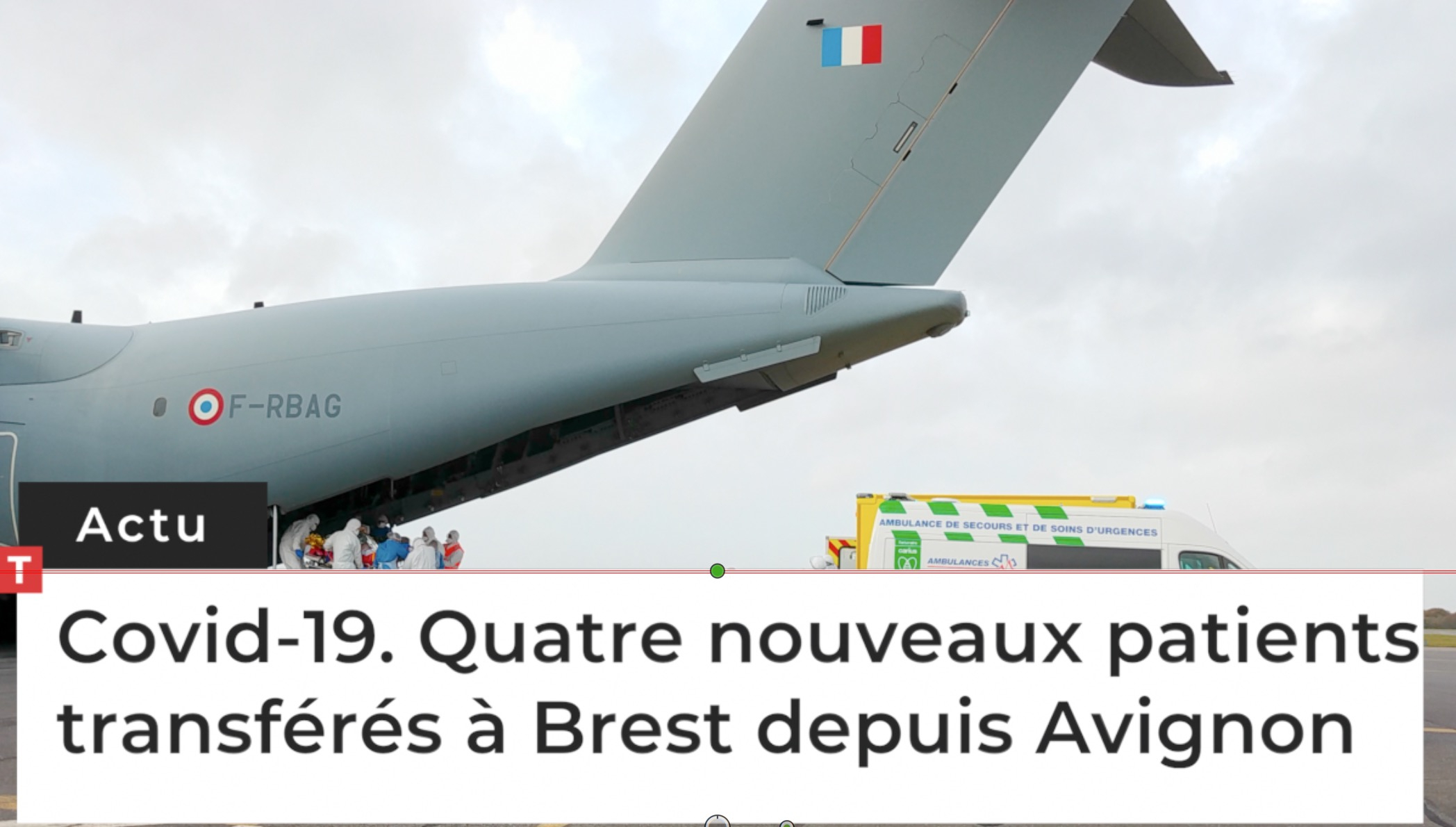 Covid-19. Quatre nouveaux patients transférés à Brest depuis Avignon (Le Télégramme)
