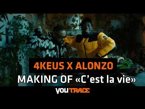 4 Keus feat Alonzo - MAKING OF dans les coulisses du clip "C'EST LA VIE"