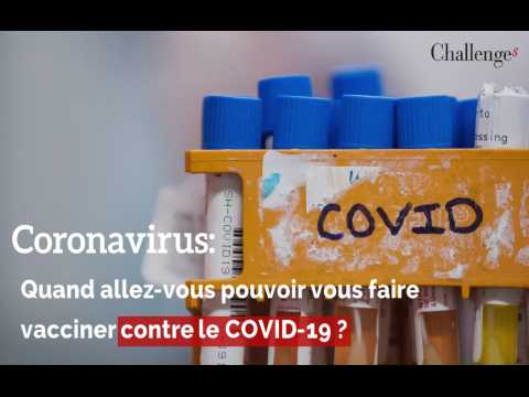 Coronavirus: Quand allez-vous pouvoir vous faire vacciner contre la maladie ? 