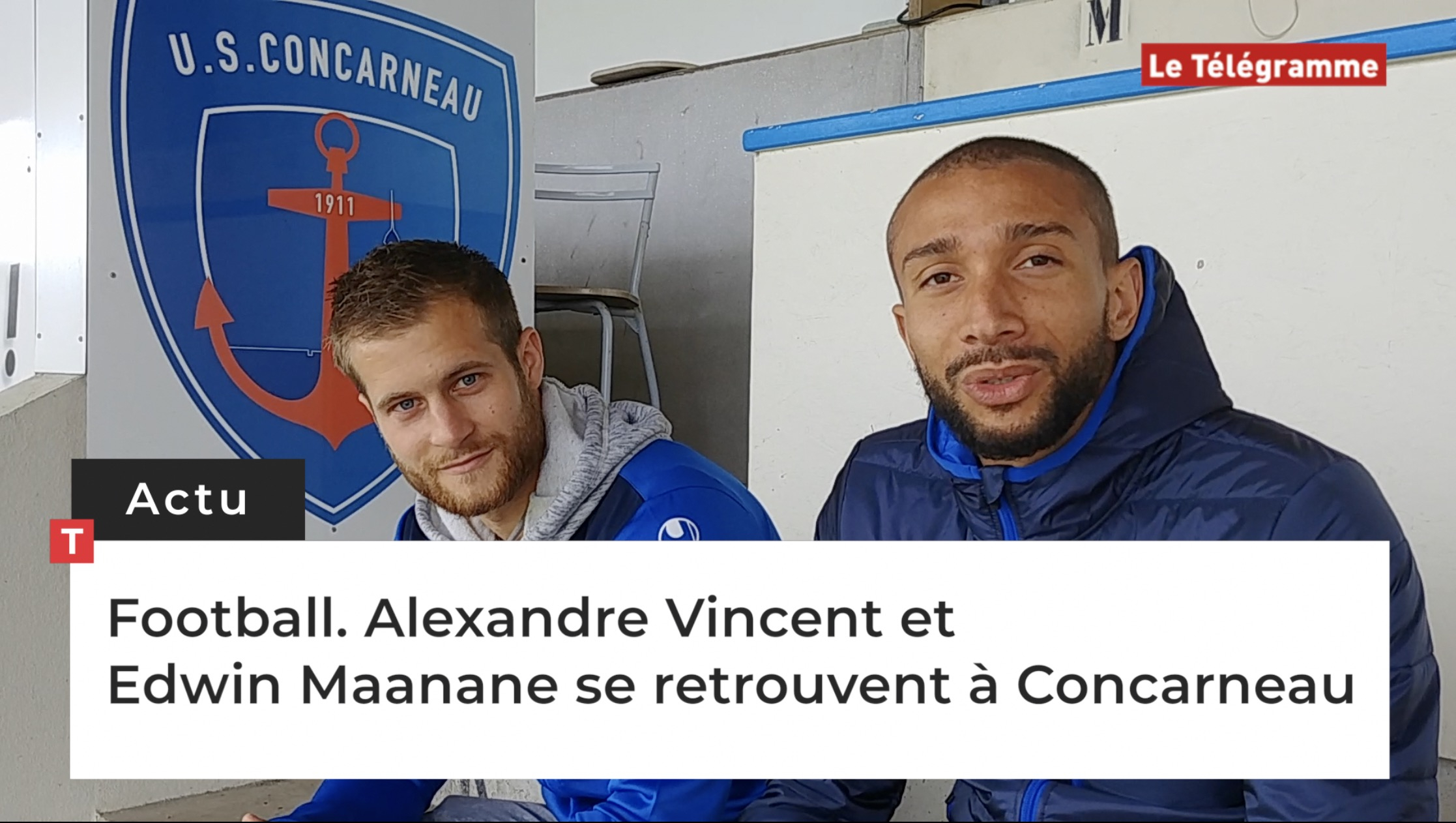 Football. Alexandre Vincent et Edwin Maanane se retrouvent à Concarneau  (Le Télégramme)