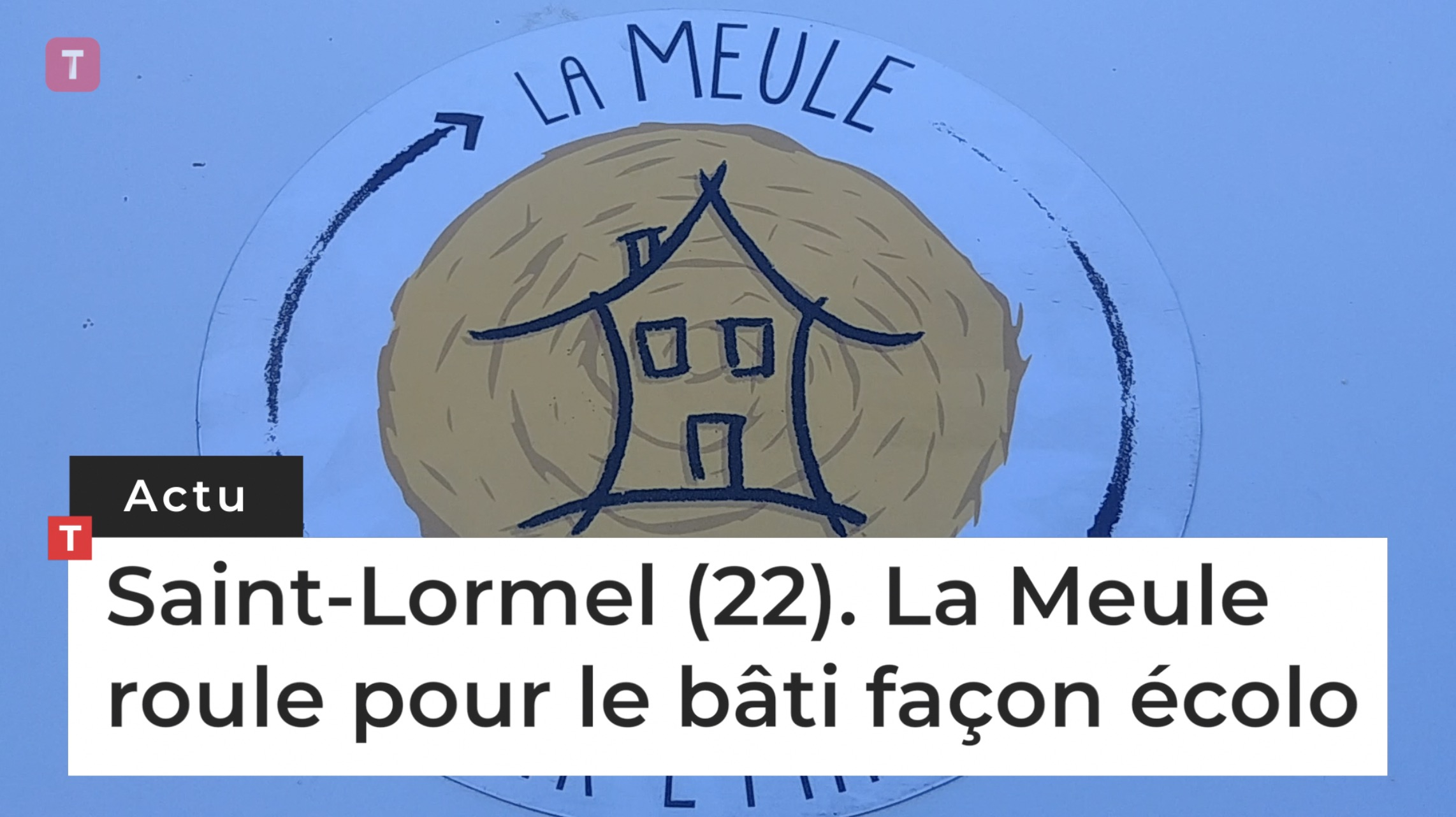 Saint-Lormel (22). La Meule roule pour le bâti façon écolo (Le Télégramme)