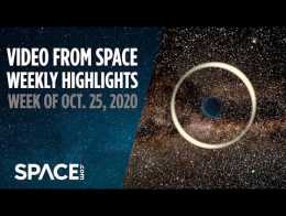 Video from Space - Weekly Highlights: Week of Oct. 25, 2020