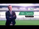 19h : Sport | L'actu Sport - Mercredi 3 Mars