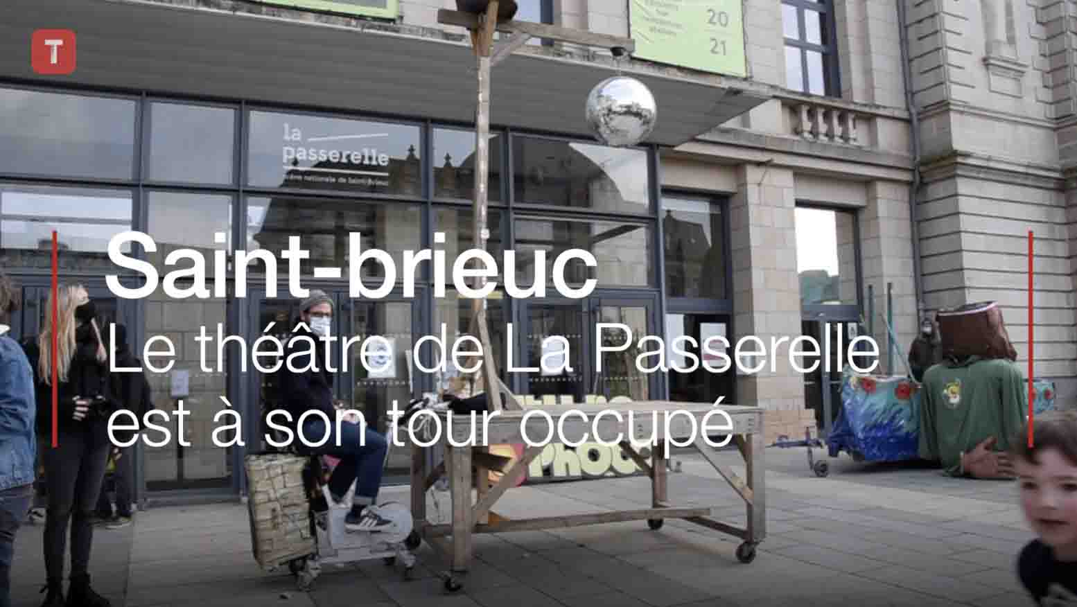 Le théâtre de La Passerelle, à Saint-Brieuc, est à son tour occupé (Le Télégramme)