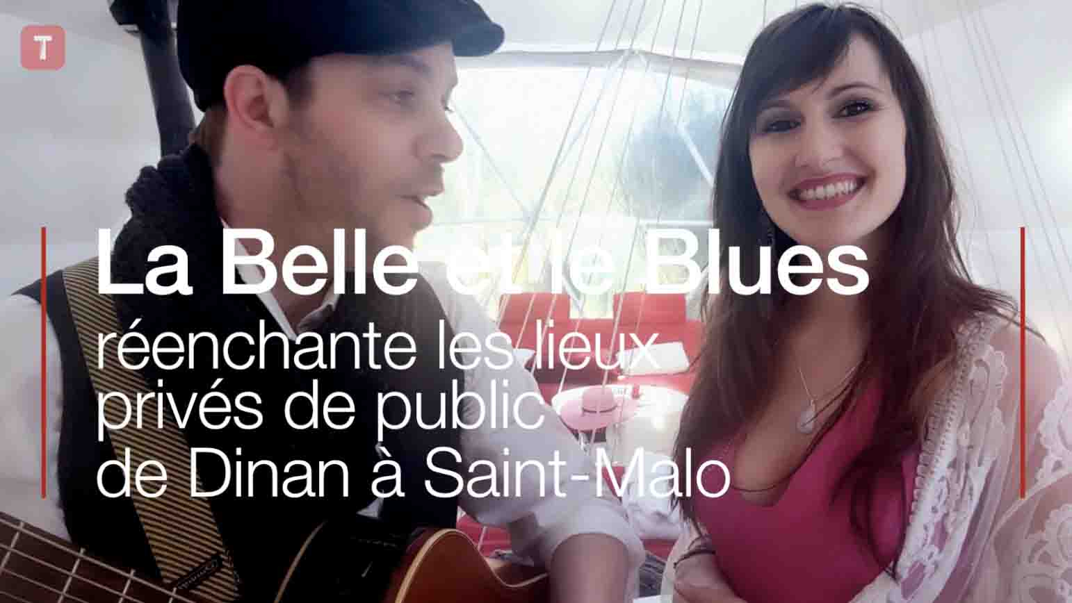 La Belle et le Blues réenchante les lieux privés de public de Dinan à Saint-Malo (Le Télégramme)