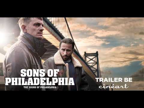 Sons of Philadelphia (The Sound of Philadelphia) Trailer BE