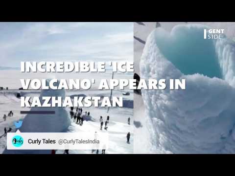 Incredible 'Ice volcano' appears in Kazhakstan