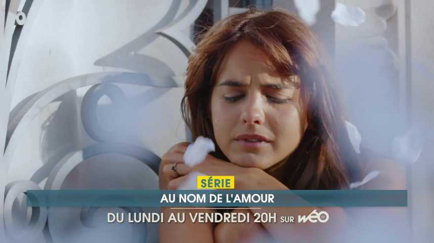 Au Nom De L'amour Saison 2 Episode 1
