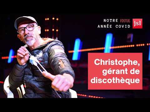 "Très très merdique" - Christophe, gérant de discothèque, raconte sa (foutue) année Covid