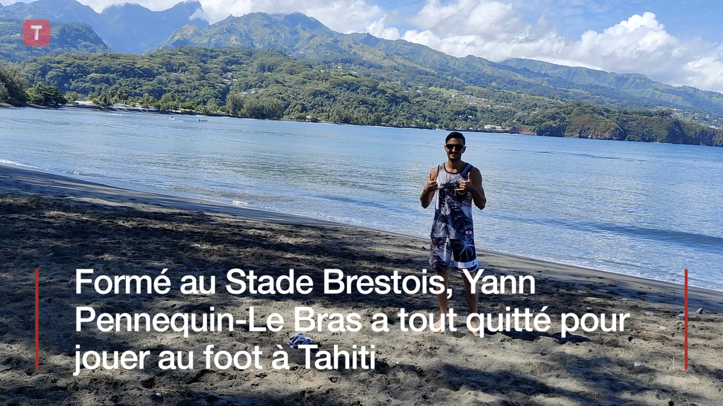 Formé au Stade Brestois, Yann Pennequin-Le Bras a tout quitté pour jouer au foot à Tahiti (Le Télégramme)