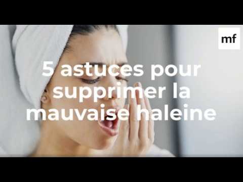 5 astuces simples pour supprimer la mauvaise haleine