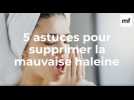 5 astuces simples pour supprimer la mauvaise haleine