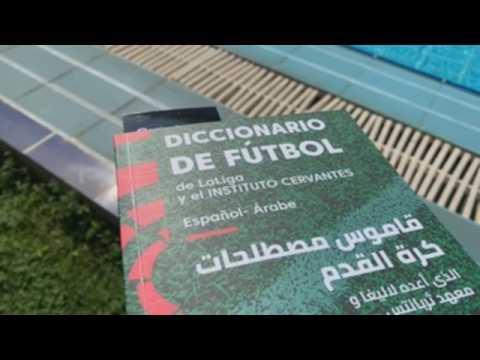 Spain and La Liga present the first Arabic-Spanish soccer dictionary