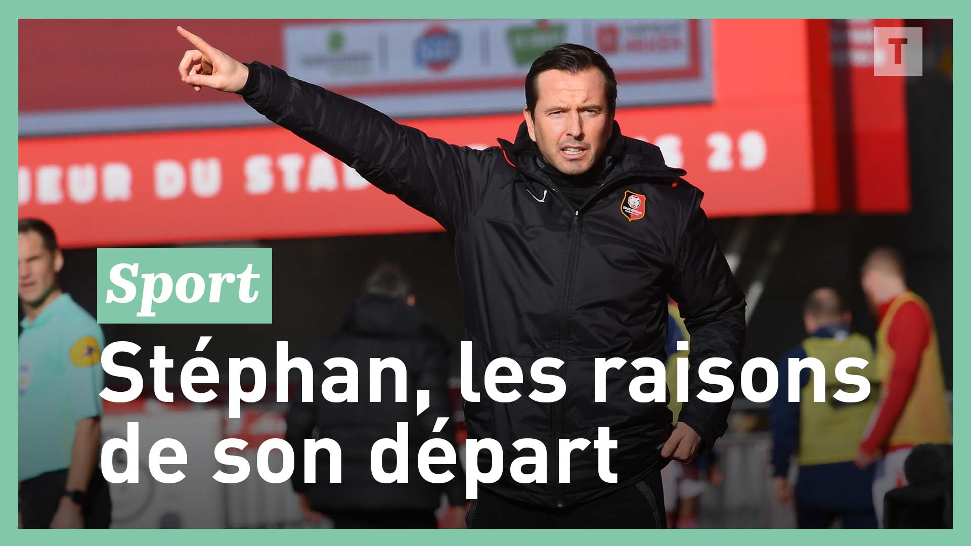 Les raisons du départ de Julien Stephan du Stade Rennais (Le Télégramme)