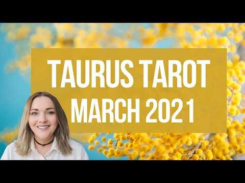 Taurus Tarot March 2021