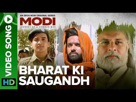 Bharat Ki Saugandh - Video Song | Modi - Journey Of A Common Man | An Eros Now Original Series