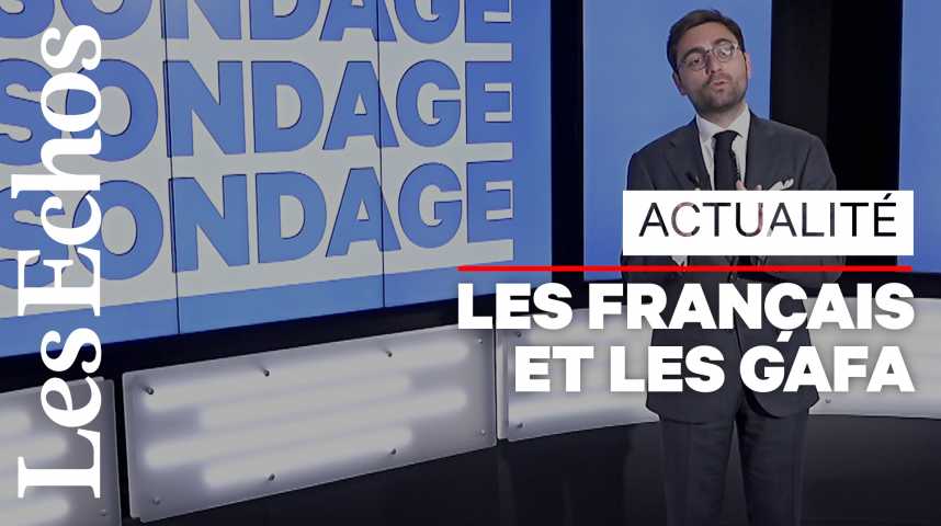 Illustration pour la vidéo 65 % des Français ne font pas confiance à l'UE pour mieux encadrer les GAFA