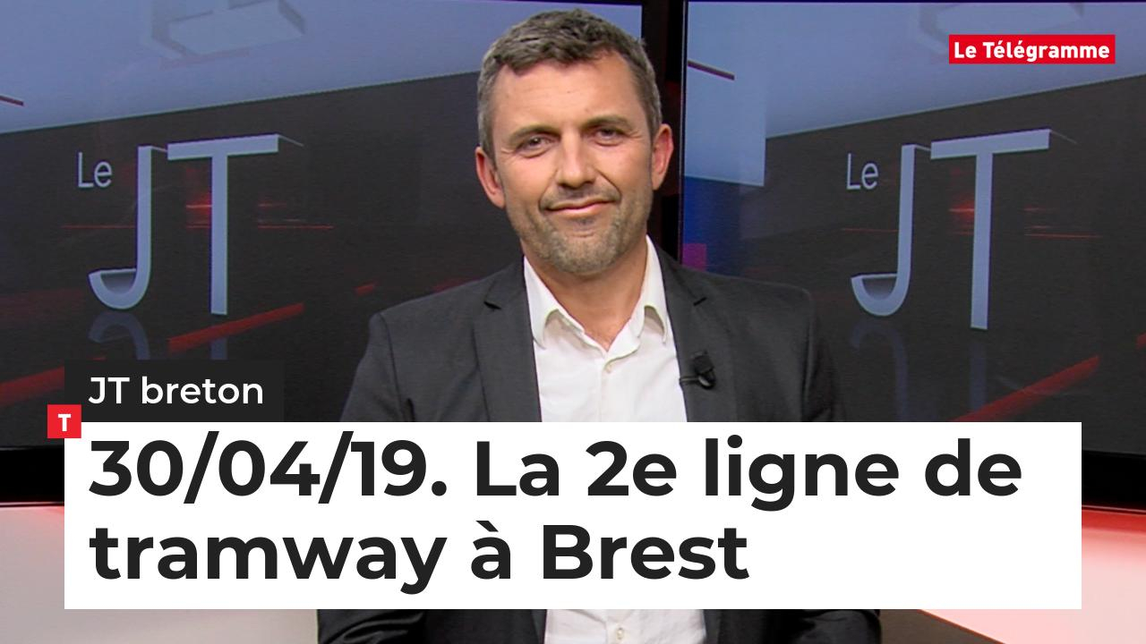 JT Breton du 30 avril 2019. Où passera la deuxième ligne de tramway à Brest ? (Le Télégramme)